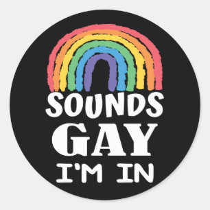 Klingt schwul Ich bin in Regenbogen mit Stolz Mona Runder Aufkleber