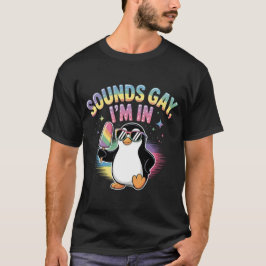 Klingt schwul Ich bin in Stolz Monat Design - Ping T-Shirt
