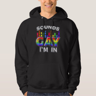 Klingt schwul Ich bin mit Regenbogenflagge für Sto Hoodie