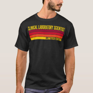 Klinischer Laborwissenschaftler T-Shirt