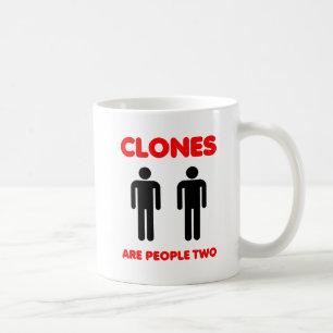 Klone sind Menschen, die zwei lustige Muggys sind Kaffeetasse