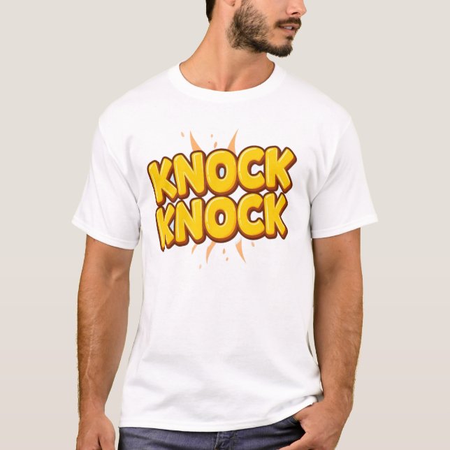 Klopf klopf T-Shirt (Vorderseite)