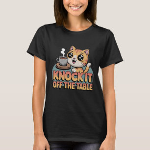 Klopfs vom Tisch   Verspielte Katze & Kaffee Desi T-Shirt