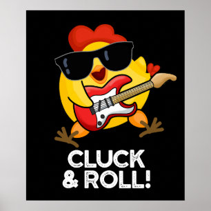 Kluck and Roll Funny Chicken Puff Dark BG Poster