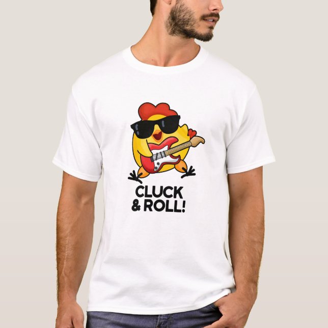 Kluck and Roll Funny Rock'n'Roll Chicken Puff T-Shirt (Vorderseite)