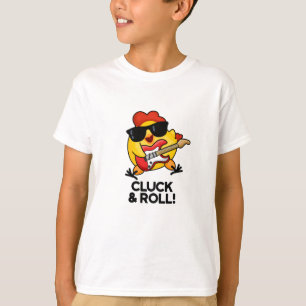 Kluck and Roll Funny Rock'n'Roll Chicken Puff T-Shirt