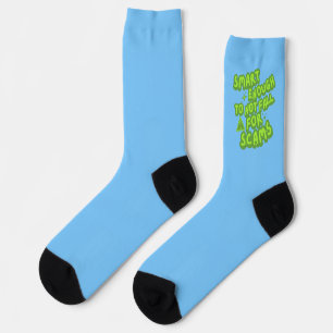 Klug genug, um nicht auf Betrügereien hereinzufall Socken