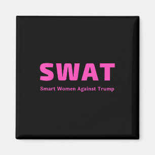 Kluge Frauen gegen Trump Pink Swat Anti Trump Magnet