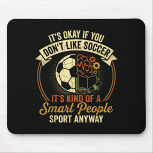 Kluge Leute Fußball Sport Lustig Intelligenter Fuß Mousepad