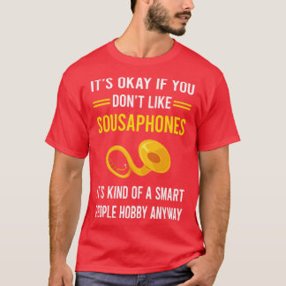 Kluge Leute Hobby Sousaphon T-Shirt