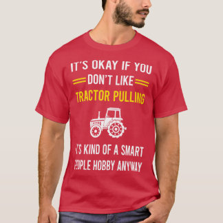 Kluge Leute Hobby-Traktor-Ziehen T-Shirt