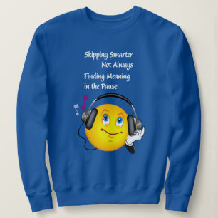"Klüger überspringen, nicht immer: inspirierende W Sweatshirt