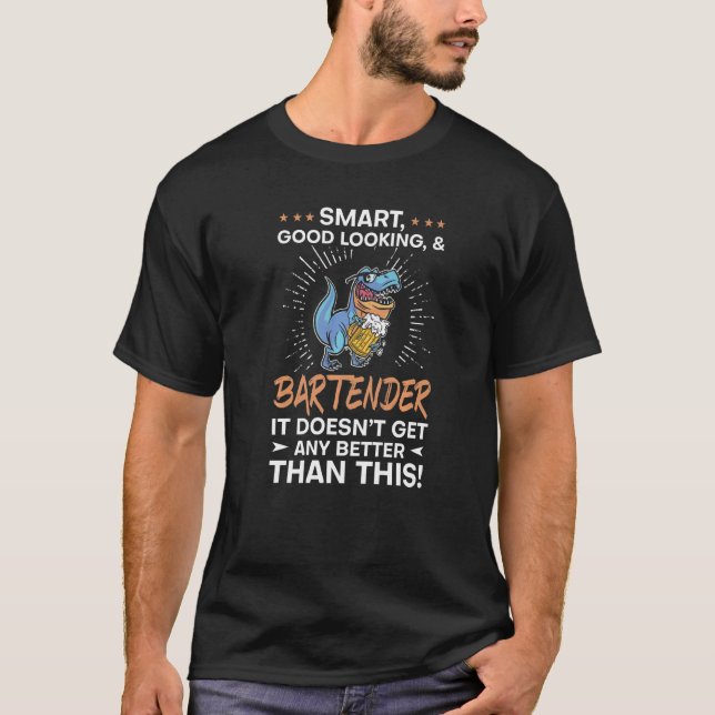 Kluger und gut aussehender Barkeeper Bartending T-Shirt (Vorderseite)
