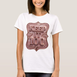 Knackiges Gold KEEP IT 100 Custom Design T-Shirt