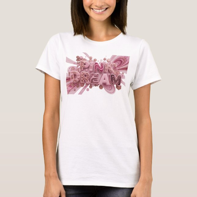 Knackiges Pink PINK DREAM Statement T-Shirt (Vorderseite)