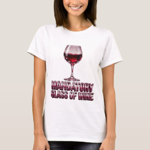 Knackiges Rosa MÜSSEN WEIN TRINKEN 3D-Textkunst T-Shirt