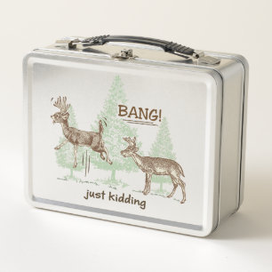 Knall! Gerade scherzend! Jagd-Rotwild Metall Lunch Box