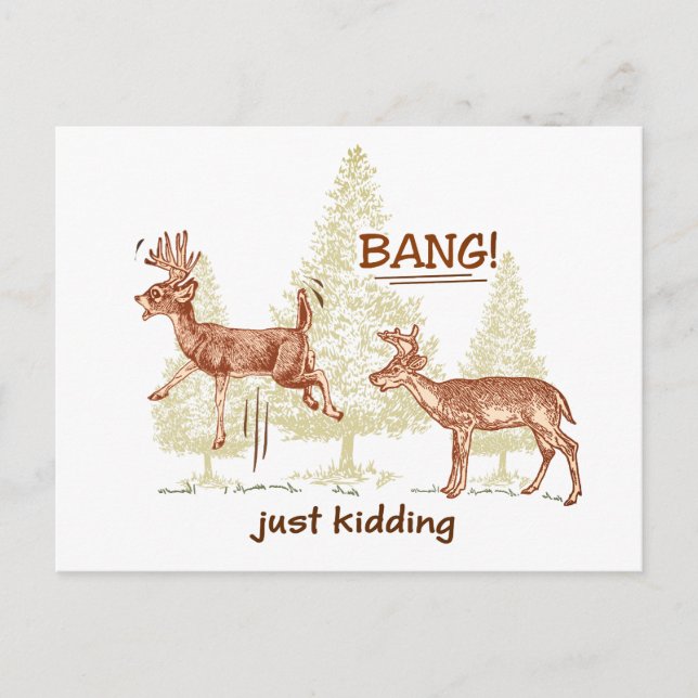 Knall! Ich mach nur Schluss! Jagd Spaß Braune Post Postkarte (Vorderseite)
