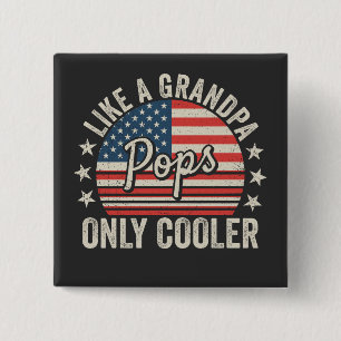 Knallt wie ein Opa, nur cooler USA-Flagge Quadrat Button