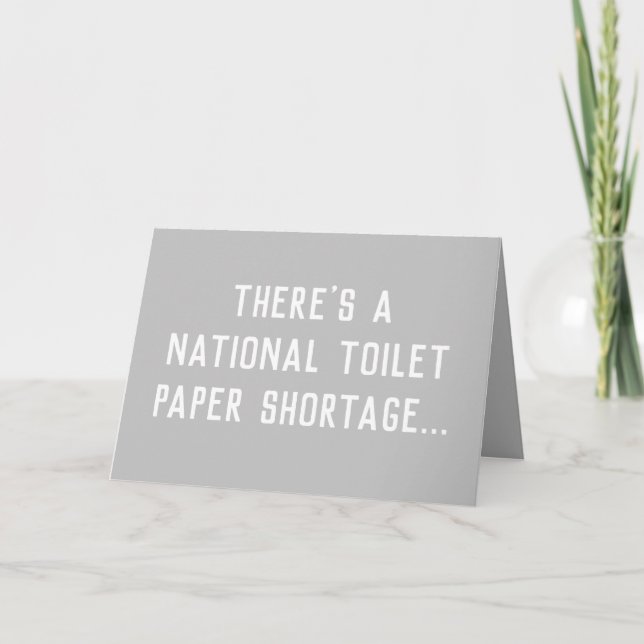 Knappheit an nationalem Toilettenpapier | Old Joke Karte (Vorderseite)