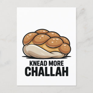 Knead more Challah Juden Backen Ankündigungspostkarte