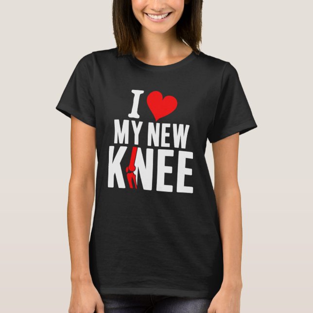 Knee Replacement Surgery Get Well Soon Post Recove T-Shirt (Vorderseite)