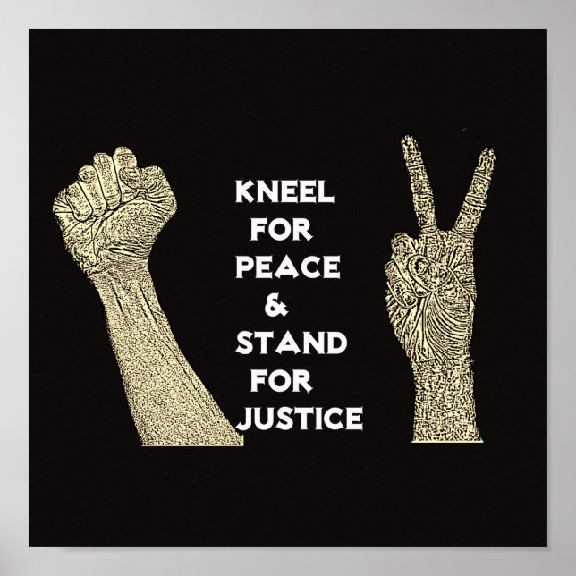 Kneel für Frieden und Stand der Gerechtigkeit Poster (Vorne)