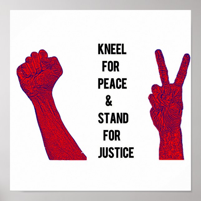 Kneel für Frieden und Stand der Gerechtigkeit Poster (Vorne)