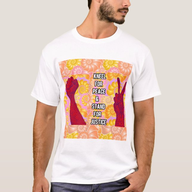Kneel für Frieden und Stand für Gerechtigkeit ( V2 T-Shirt (Vorderseite)