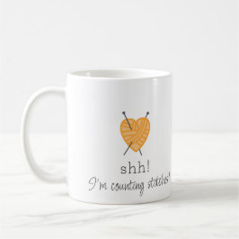 Knetend Shh! Ich zähle Nähte mit lustiger Tasse
