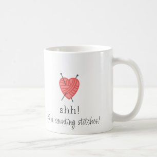 Knetend Shh! Ich zähle Nähte mit lustiger Tasse