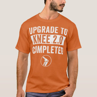 Knie-Ersatz-Operation Erholung Neues Knie T-Shirt