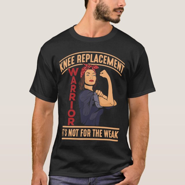 Knie-Operation-Erholung Knie-Ersatzkrieger T-Shirt (Vorderseite)