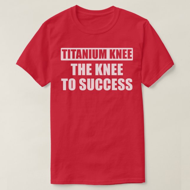 Knie-Operation-Erholung Neue Knie-Ersetzung T-Shirt (Design vorne)