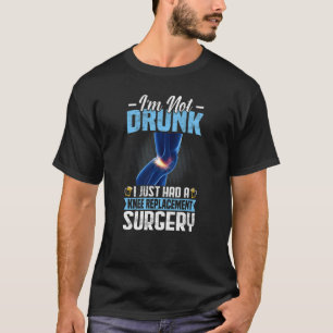 Knie Operation Ich hatte gerade einen Knie-Ersatz- T-Shirt