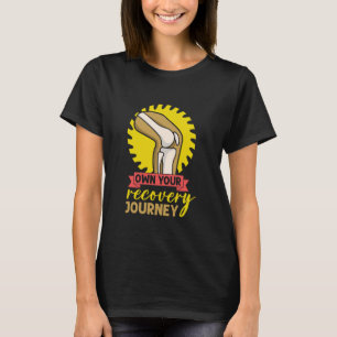 Knieoperation Erholung Knieoperation Kleidung Knie T-Shirt