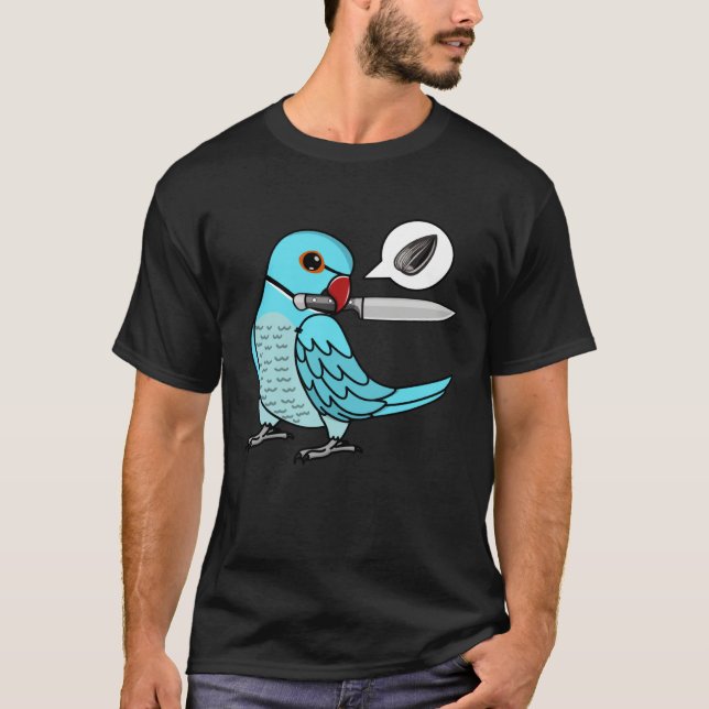 Knife Parrot Wants Seeds I Blue Indian Ringneck T-Shirt (Vorderseite)