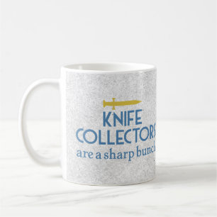 Knife Sammler Sharp Kaffeetasse