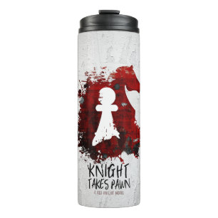 Knight nimmt Pawn von Martha Sweeney Tumbler Thermosbecher