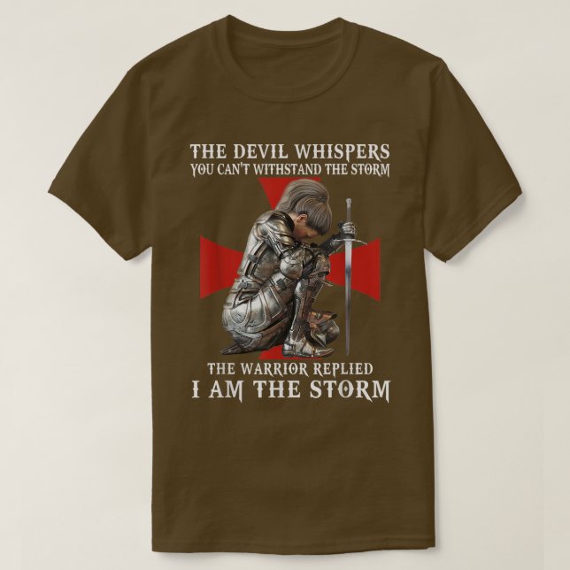 Knight Templar Christian Women Warrior Of God I Am T-Shirt (Design vorne)
