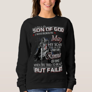 Knight Templar Ich bin ein Sohn Gottes mag Geboren Sweatshirt