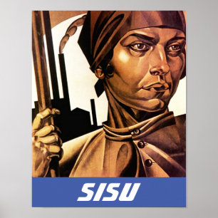 Knirschen Sie Stahlstärke in der starken Frau Sisu Poster