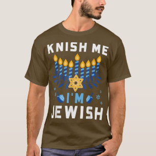 Knish Me I'm Jewish Happy Hanukkah Funny Chanukah T-Shirt