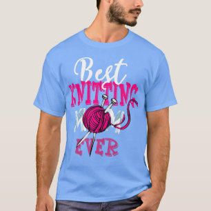 Knitter-Mama Beste Knetmaschine Mama je T-Shirt