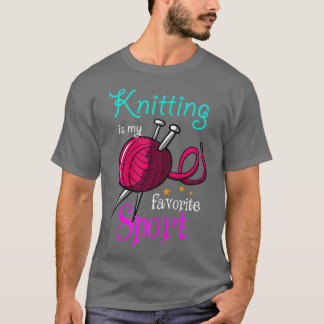 Knittern ist mein Lieblingssport-Knittern von Love T-Shirt