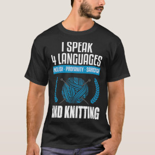 Knittern Sarcastic Knitting Sprichwort Funny Knitt T-Shirt