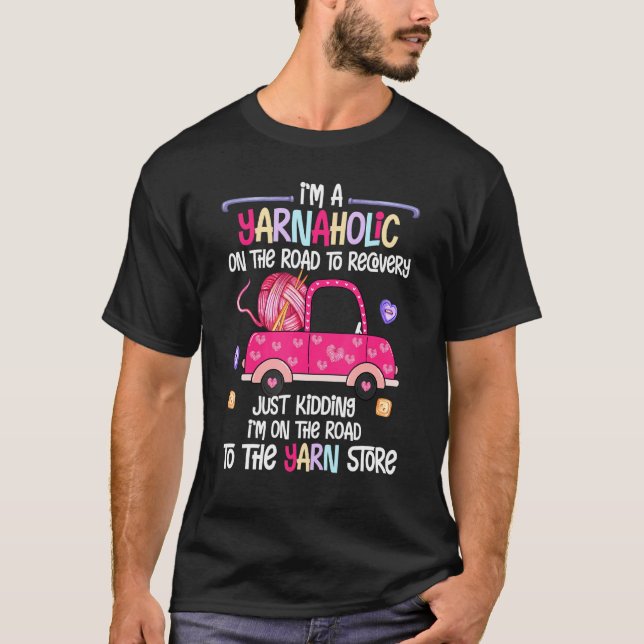 Knitting Crochet Garn Knitter Ich bin Alkoholiker  T-Shirt (Vorderseite)