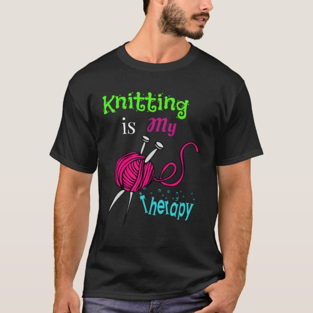 Knitting needles Knitting Is My Therapy T-Shirt (Vorderseite)