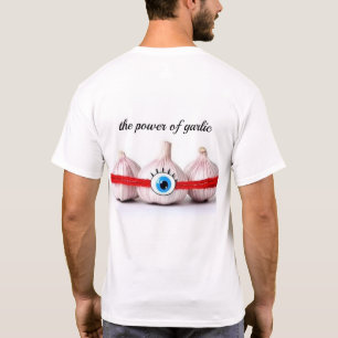 Knoblauch Power - Starkes & Furchtloses T-Shirt