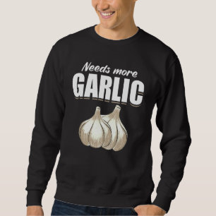 Knoblauchzehe Kochen Spaß Sweatshirt